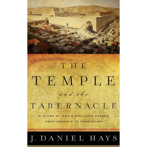 Temple and the Tabernacle - Hardcover