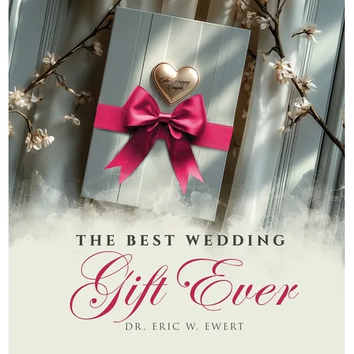 The Best Wedding Gift Ever - Hardcover