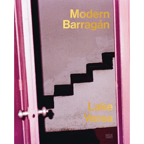 Lake Verea: Modern Barragán - Paperback