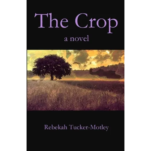 The Crop - Paperback