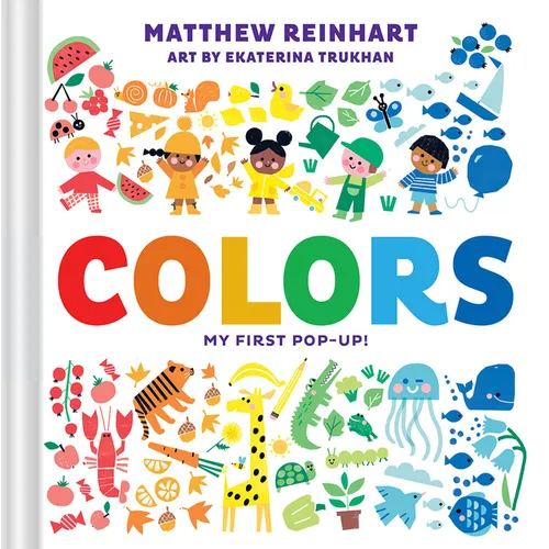 Colors: My First Pop-Up! (a Pop Magic Book) - Board Book