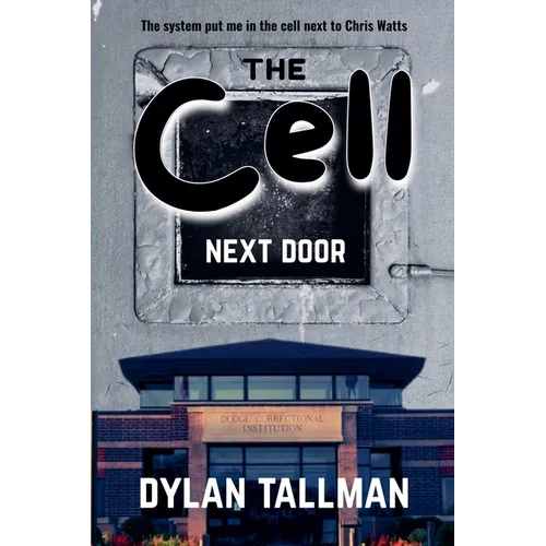 The Cell Next Door - Paperback