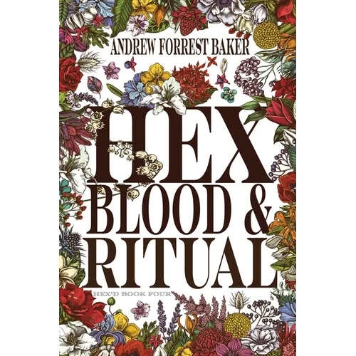 HEX, Blood, & Ritual: HEX'd Book Four - Paperback