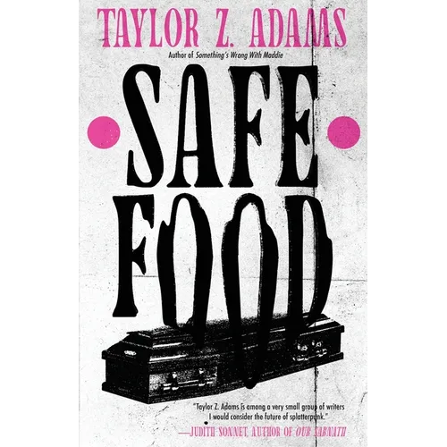 Safe Food: A Queer Splatterpunk Novel - Paperback