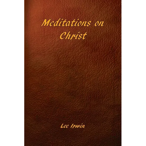 Meditations on Christ - Paperback
