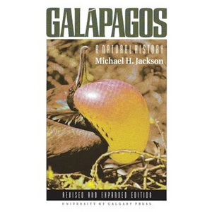 Galapagos: A Natural History - Hardcover