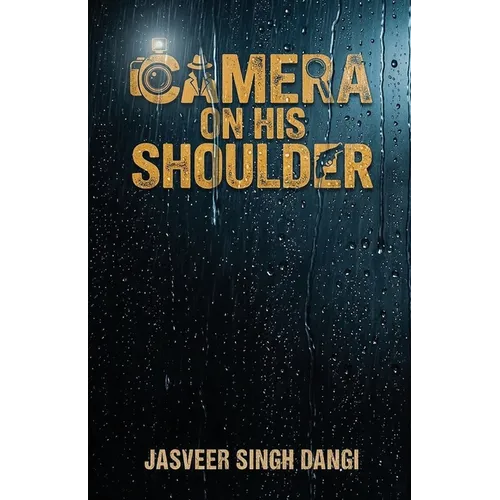 Camera On His Shoulder - Paperback