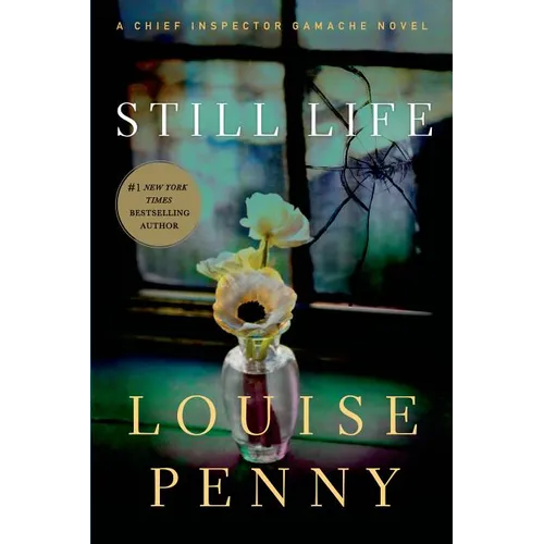Still Life: A Chief Inspector Gamache Novel - Paperback
