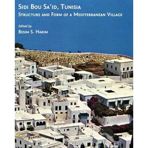 Sidi Bou Sa'id, Tunisia: Structure and Form of a Mediterranean Village - Paperback