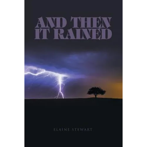 And Then It Rained - Paperback