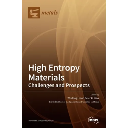 High Entropy Materials: Challenges and Prospects - Hardcover