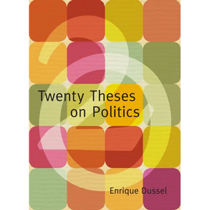Twenty Theses on Politics - Paperback
