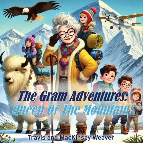 The Gram Adventures: Queen Of The Mountain - Paperback