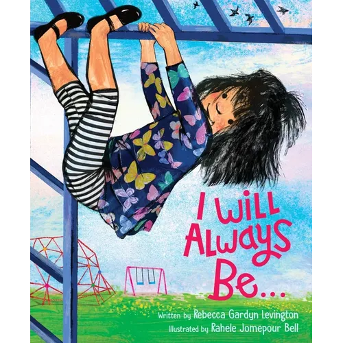 I Will Always Be... - Hardcover