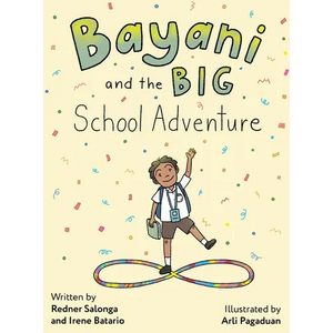 Bayani and the Big School Adventure - Hardcover