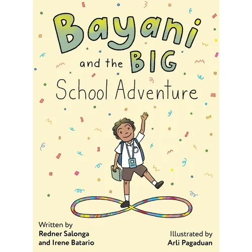 Bayani and the Big School Adventure - Hardcover