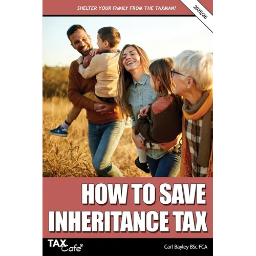 How to Save Inheritance Tax 2025/26 - Paperback