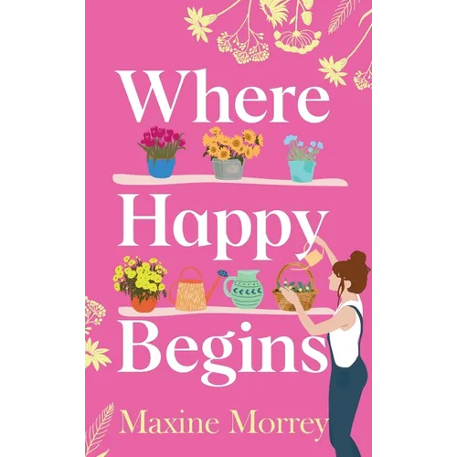 Where Happy Begins - Hardcover
