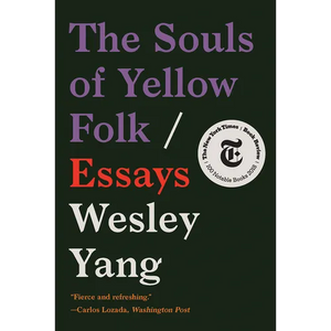 The Souls of Yellow Folk: Essays - Paperback