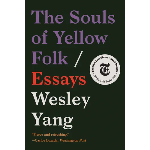 The Souls of Yellow Folk: Essays - Paperback