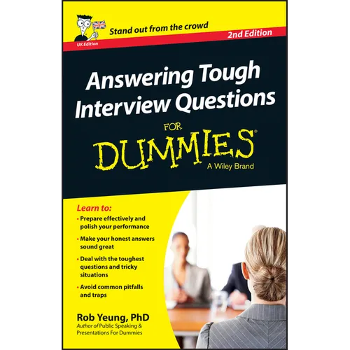 Answering Tough Interview Questions for Dummies, UK Edition - Paperback