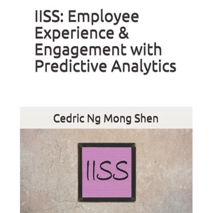 Iiss: Employee Experience & Engagement with Predictive Analytics - Paperback