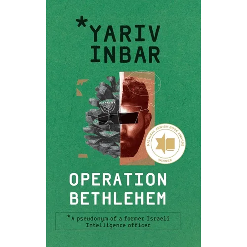 Operation Bethlehem: An archaeological espionage novel about terrorism and a personal quest with global consequences - Hardcover