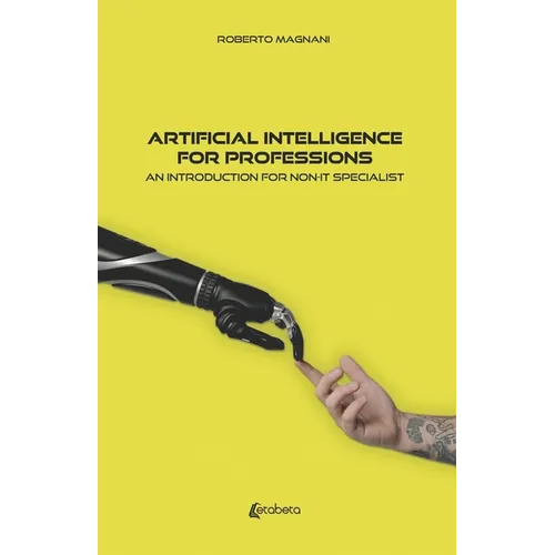 Artificial intelligence for professions: An introduction for non-IT specialist - Paperback