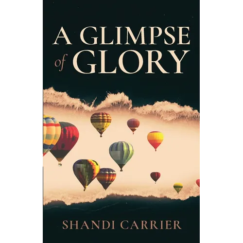 A Glimpse of Glory - Paperback