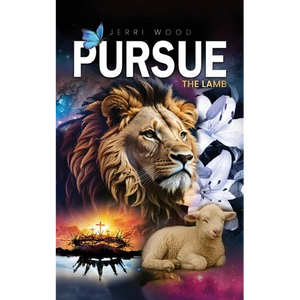 Pursue the Lamb - Paperback