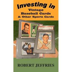 Investing in Vintage Baseball Cards & Other Sports Cards - Paperback