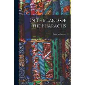 In The Land of the Pharaohs - Paperback