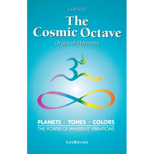 The Cosmic Octave: Origin of Harmony - Paperback