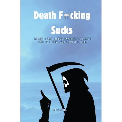 Death F*cking Sucks - Paperback