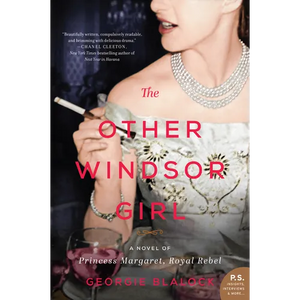 The Other Windsor Girl: A Novel of Princess Margaret, Royal Rebel - Paperback