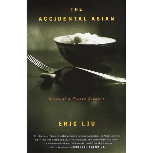 The Accidental Asian: Notes of a Native Speaker - Paperback