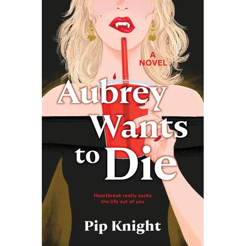 Aubrey Wants to Die - Hardcover