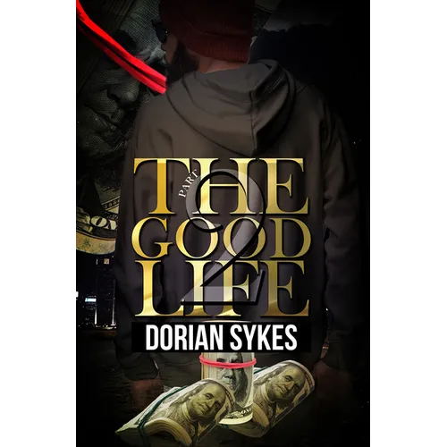 The Good Life Part 2: The Re-Up - Paperback