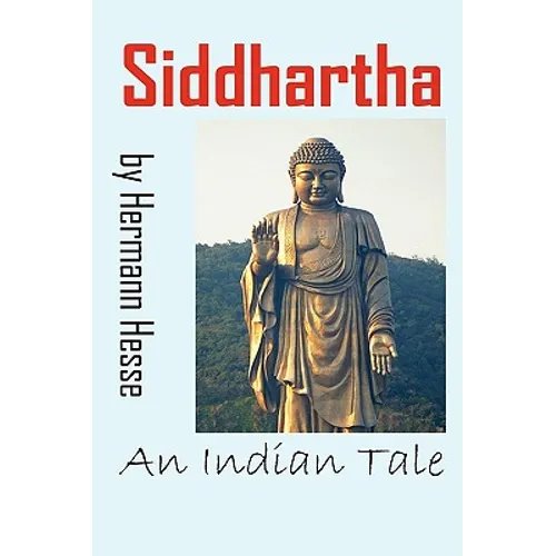 Siddhartha: An Indian Tale - Hardcover