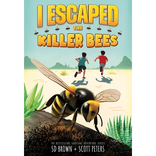 I Escaped the Killer Bees - Library Binding