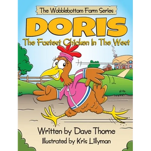 Doris The Fastest Chicken In The West - Hardcover