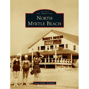 North Myrtle Beach - Hardcover