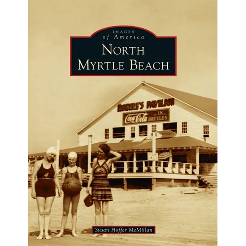 North Myrtle Beach - Hardcover
