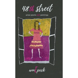 48th street: prose poems and paintings - Hardcover