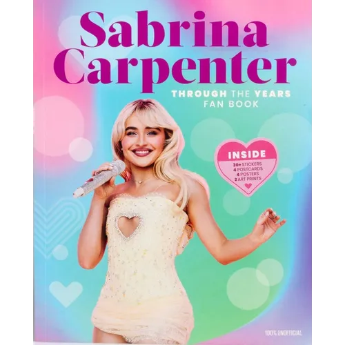Sabrina Carpenter Through the Years Fan Book
