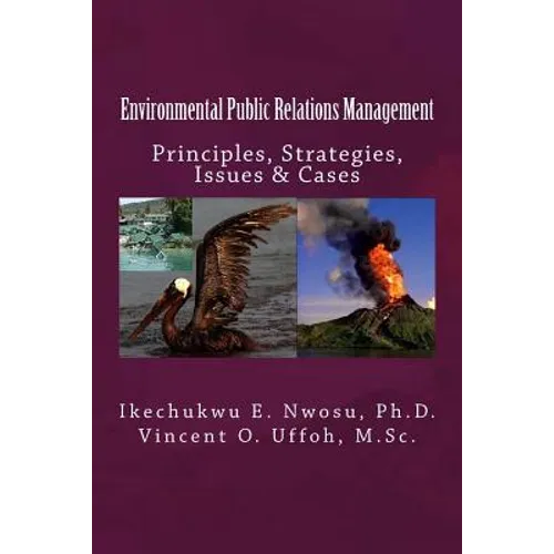 Environmental Public Relations Management: Principles, Strategies, Issues & Cases - Paperback