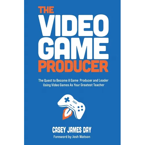 The Video Game Producer - Paperback