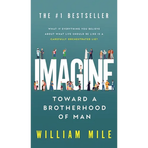 Imagine: Toward a Brotherhood of Man - Hardcover