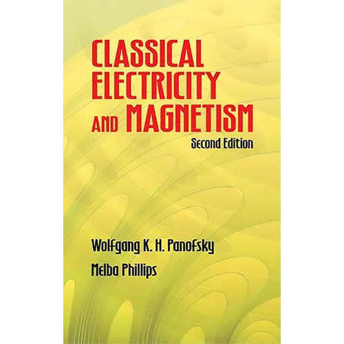 Classical Electricity and Magnetism - Paperback