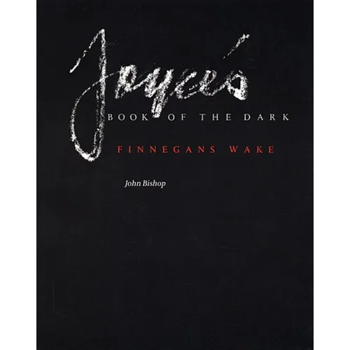 Joyce's Book of the Dark: Finnegans Wake (Revised) - Paperback